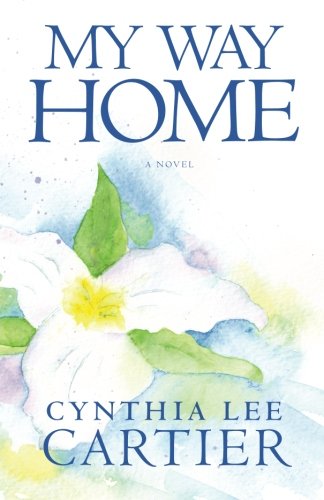 Imagen de archivo de My Way Home (St. Gabriel Series) a la venta por ThriftBooks-Atlanta