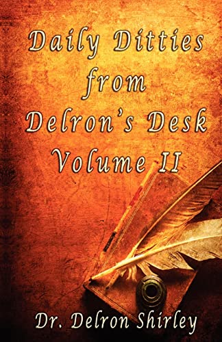 9780985024604: Daily Ditties from Delron's Desk Volume II
