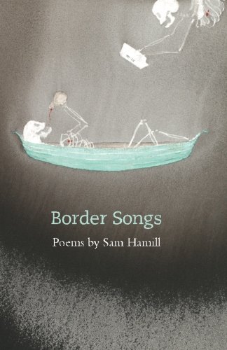 Beispielbild fr Border Songs zum Verkauf von Revaluation Books