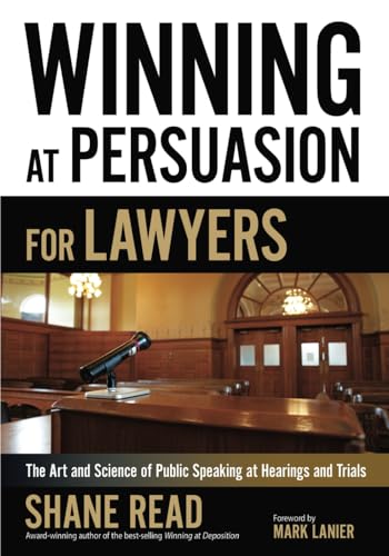 Beispielbild fr Winning at Persuasion for Lawyers: The Art and Science of Public Speaking at Hearings and Trials zum Verkauf von BooksRun