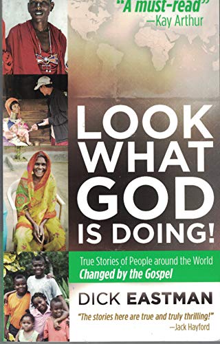 Imagen de archivo de Look What God Is Doing: True Stories Of People Around The World Changed By The Gospel a la venta por SecondSale