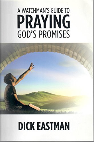 Stock image for A Watchman's Guide to Praying God's Promises for sale by SecondSale