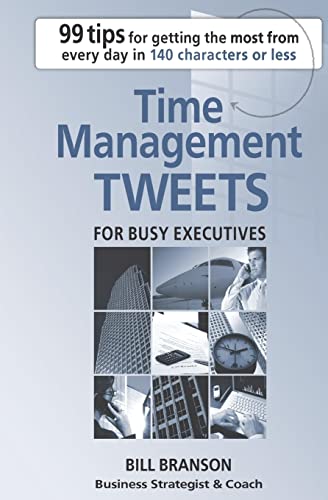 Imagen de archivo de Time Management Tweets For Busy Executives a la venta por Lucky's Textbooks