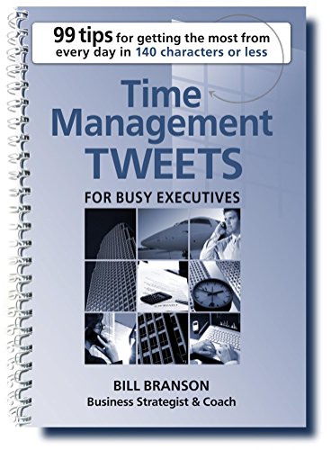 9780985036515: Time Management Tweets for Busy Executives