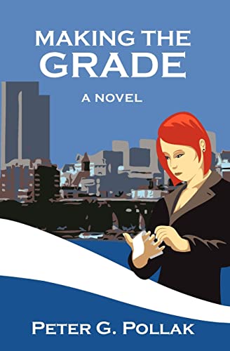 9780985036607: Making the Grade