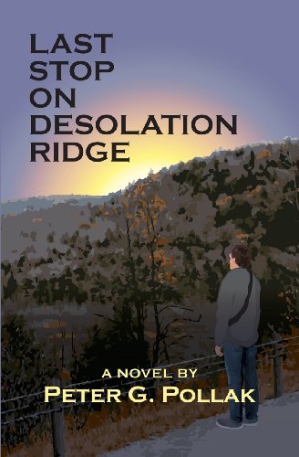 Stock image for Last Stop on Desolation Ridge for sale by ThriftBooks-Dallas