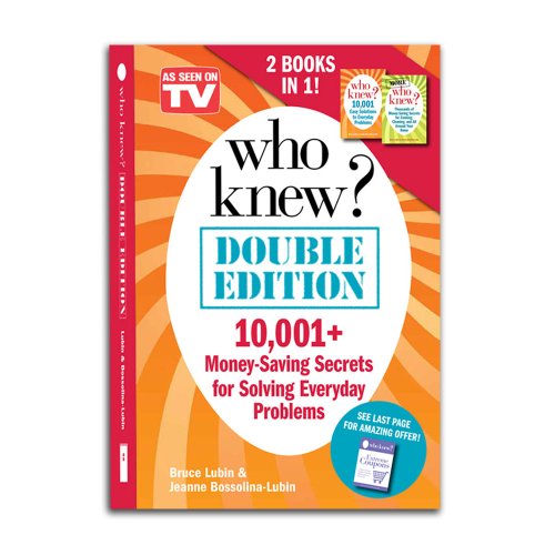 Imagen de archivo de Who Knew? Double Edition : 10,001+ Money-Saving Secrets for Solving Everyday Problems a la venta por Better World Books