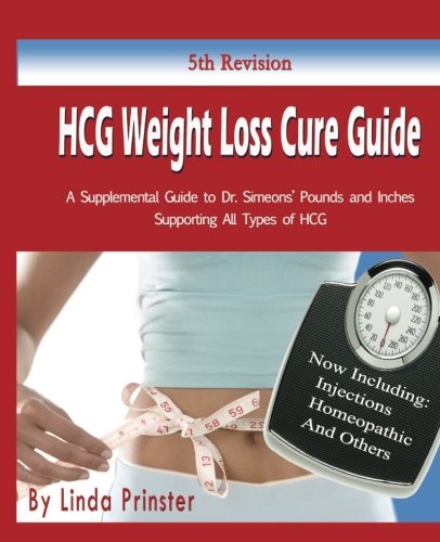 Beispielbild fr HCG Weight Loss Cure Guide: A Supplemental Guide to Dr. Simeons' Pounds and Inches Supporting All Types of HCG zum Verkauf von SecondSale