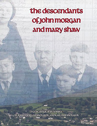 Stock image for The Descendants of John Morgan and Mary Shaw for sale by California Books