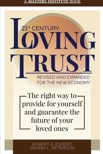 Stock image for 21st Century Loving Trust: Revised and Expanded for the New Economy for sale by Blue Vase Books