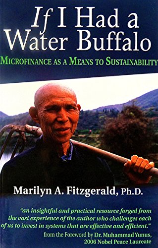 9780985046200: If I Had a Water Buffalo: Microfinance As a Means