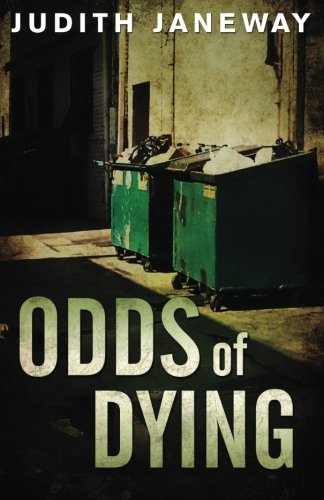 9780985052119: Odds of Dying: an Alison Weaver Mystery