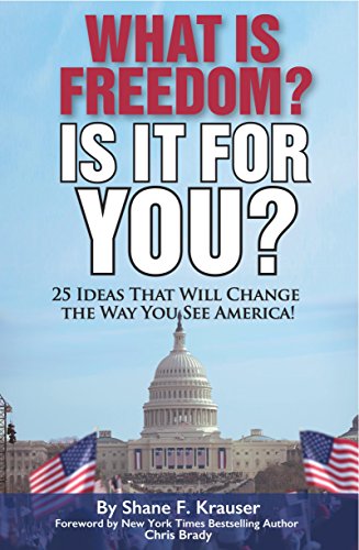 Stock image for What Is Freedom? Is It for You? (25 Ideas That Will Change the Way You See America!) for sale by HPB-Emerald
