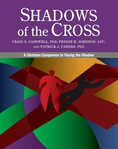 Imagen de archivo de Shadows of the Cross A Christian Companion to Facing the Shadow a la venta por PBShop.store US