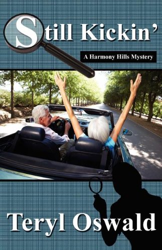 Stock image for Still Kickin' (A Harmony Hills Mystery) for sale by Table of Contents