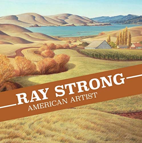 Stock image for Ray Strong: American Artist for sale by SecondSale