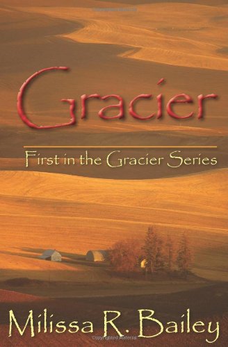 Stock image for Gracier : First in the Gracier Series for sale by Better World Books