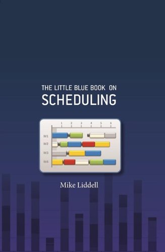 9780985074807: The Little Blue Book On Scheduling