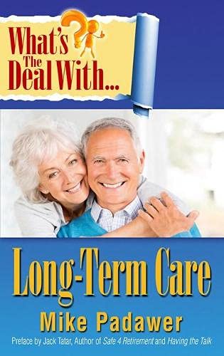 Imagen de archivo de What's the Deal with Long-Term Care? a la venta por Lucky's Textbooks
