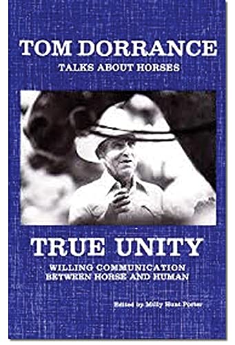 Stock image for True Unity - Willing Communication Between Horse and Human - Paperback for sale by GF Books, Inc.