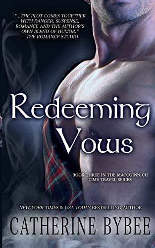 9780985088866: Redeeming Vows: Volume 3 (MacCoinnich Time Travel)