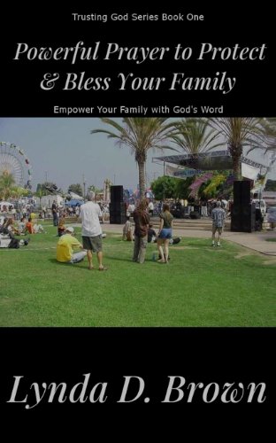 Imagen de archivo de Powerful Prayer to Protect & Bless Your Family: Empower Your Family with God's Word (Trusting God Series) a la venta por Lucky's Textbooks