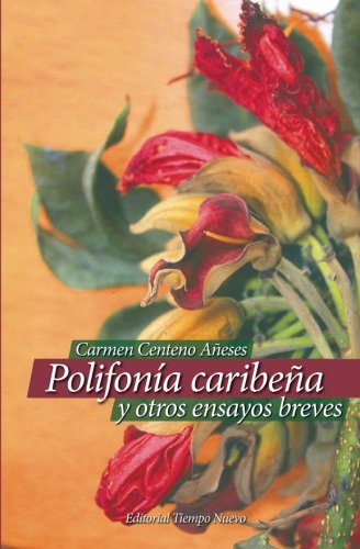9780985092351: Polifonia caribea y otros ensayos breves