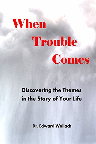 Stock image for When Trouble Comes: Discovering Themes in the Story of Your Life for sale by Lucky's Textbooks