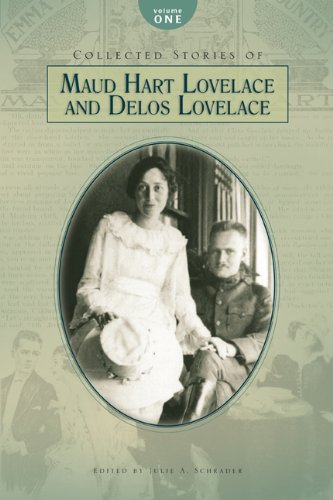 Imagen de archivo de Collected Stories of Maud Hart Lovelace and Delos Lovelace, Volume 1 a la venta por GF Books, Inc.