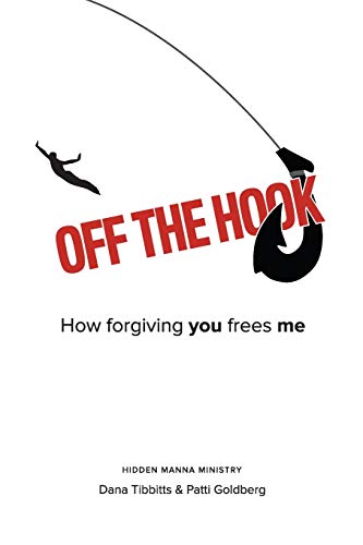 Stock image for Off the Hook: How Forgiving You Frees Me for sale by ThriftBooks-Dallas