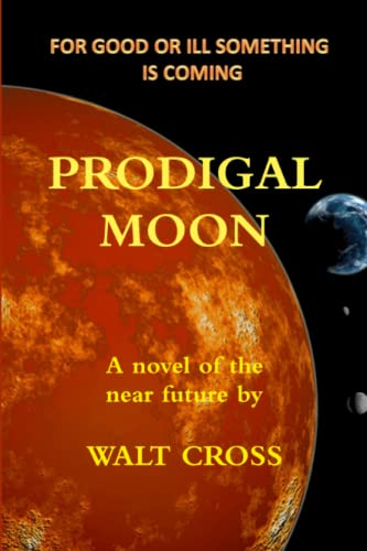 Stock image for Prodigal Moon for sale by Lucky's Textbooks