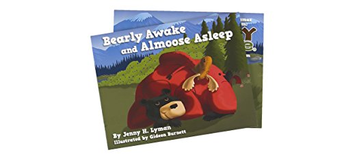 Beispielbild fr Bearly Awake and Almoose Asleep zum Verkauf von Gulf Coast Books