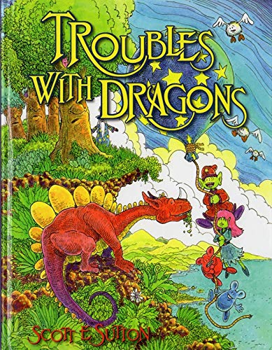 Stock image for Troubles with Dragons, 30th Anniversary Edition for sale by ThriftBooks-Dallas