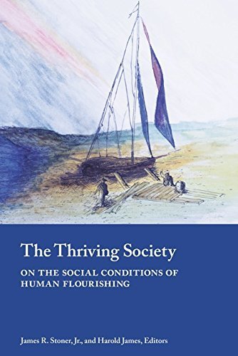 Stock image for The Thriving Society: On the Social Conditions of Human Flourishing for sale by BooksRun