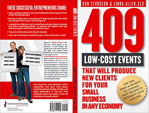Stock image for 409 Low-Cost Events that will Produce New Clients for Your Small Business in Any Economy for sale by Better World Books: West