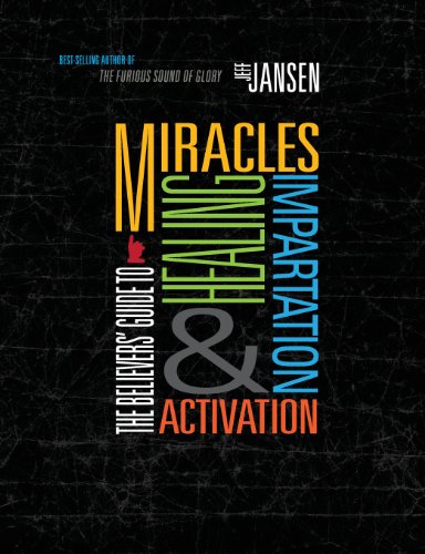 Beispielbild fr The Believers' Guide To Miracles Healing Impartation & Activation zum Verkauf von BooksRun