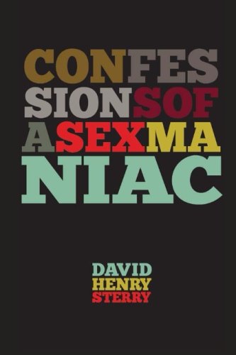 9780985114909: Confessions of a Sex Maniac