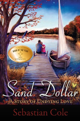 Immagine stock per Sand Dollar: A Story of Undying Love