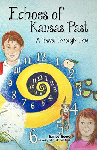 Stock image for Echoes of Kansas Past a Travel Through Time for sale by PBShop.store US