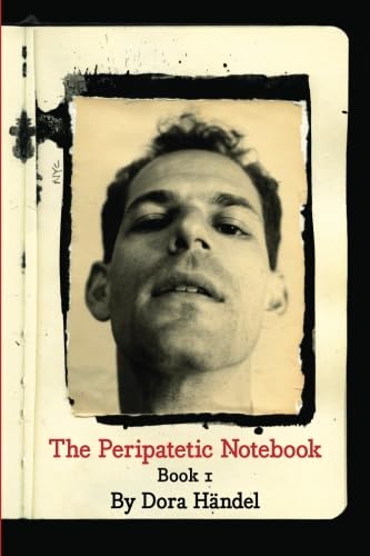 9780985126858: The Peripatetic Notebook [Lingua Inglese]