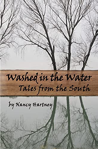 Beispielbild fr Washed in the Water: Tales from the South zum Verkauf von ThriftBooks-Atlanta