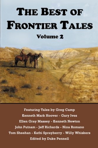Imagen de archivo de The Best of Frontier Tales, Volume 2 (The Frontier Tales Anthologies) a la venta por Half Price Books Inc.