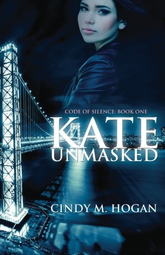 Stock image for Kate Unmasked (Code of Silence: A Young Adult Mafia Thriller) for sale by HPB-Emerald