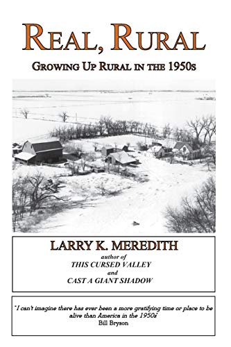 Beispielbild fr Real, Rural: Growing Up Rural in the 1950s zum Verkauf von ThriftBooks-Dallas