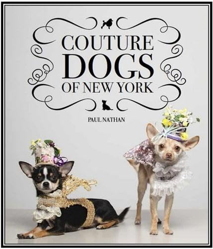 Stock image for Couture Dogs of New York for sale by Half Price Books Inc.