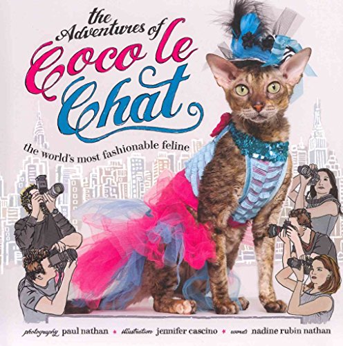 Stock image for The Adventures of Coco Le Chat: The World's Most Fashionable Feline for sale by HPB-Emerald