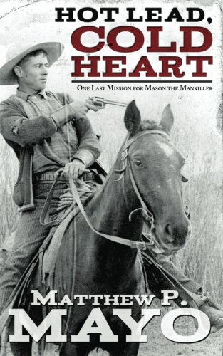 Imagen de archivo de Hot Lead, Cold Heart a la venta por HPB-Ruby