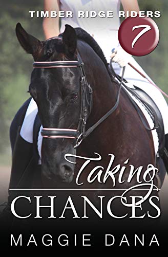 9780985150464: Taking Chances (Timber Ridge Riders)