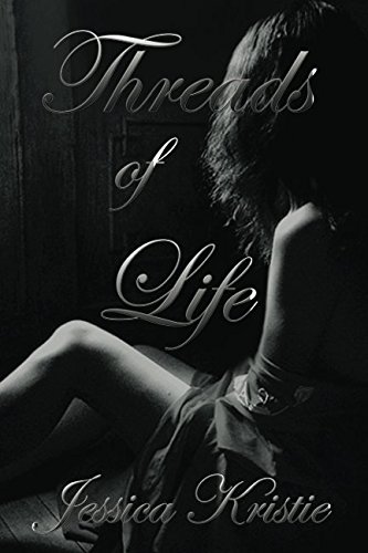 Beispielbild fr Threads of Life [Paperback] [Mar 22, 2012] Kristie, Jessica zum Verkauf von WONDERFUL BOOKS BY MAIL
