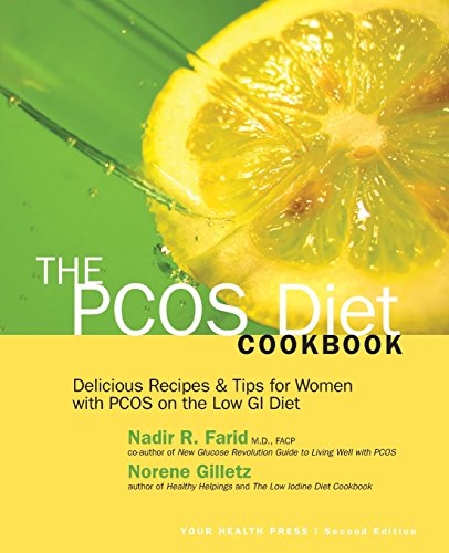 Stock image for The PCOS Diet Cookbook: Delicious Recipes and Tips for Women with PCOS on the Low GI Diet for sale by Book Lover's Warehouse